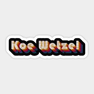 retro vintage Koe Wetzel Sticker